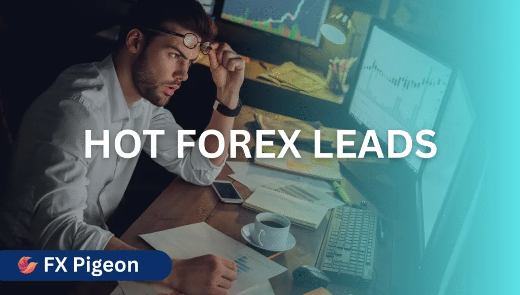Optimized forex leads to improve sales performance